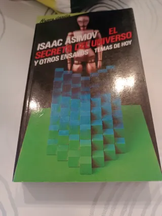 El secreto del Universo y otros ensayos.