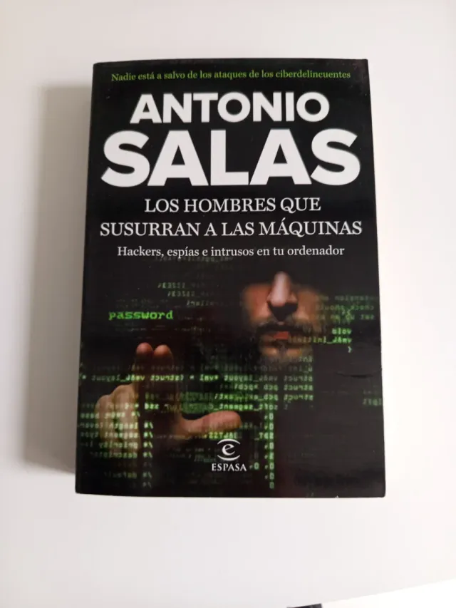 Los hombres que susurran a las máquinas: Hacker...