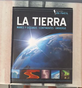 La Tierra. Mares y Océanos. Continentes. Universo