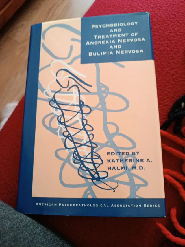 Psychobiology and treatment of anorexia nervosa an