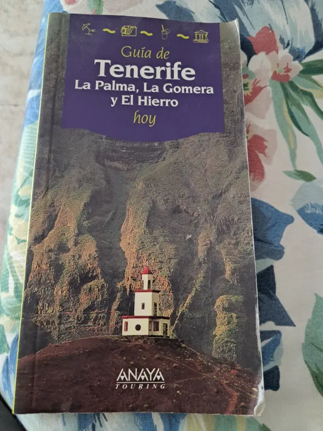 Guía de Tenerife, La Palma, La Gomera y El Hier...