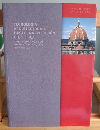 Tecnología arquitectónica hasla la revolución cien