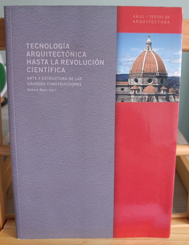 Tecnología arquitectónica hasla la revolución cien