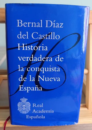 HISTORIA VERDADERA DE LA CONQUISTA DE NUEVA ESPAÑA