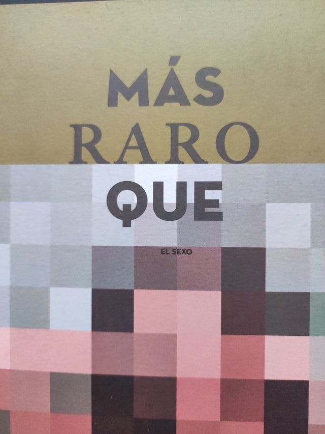 MAS RARO QUE...