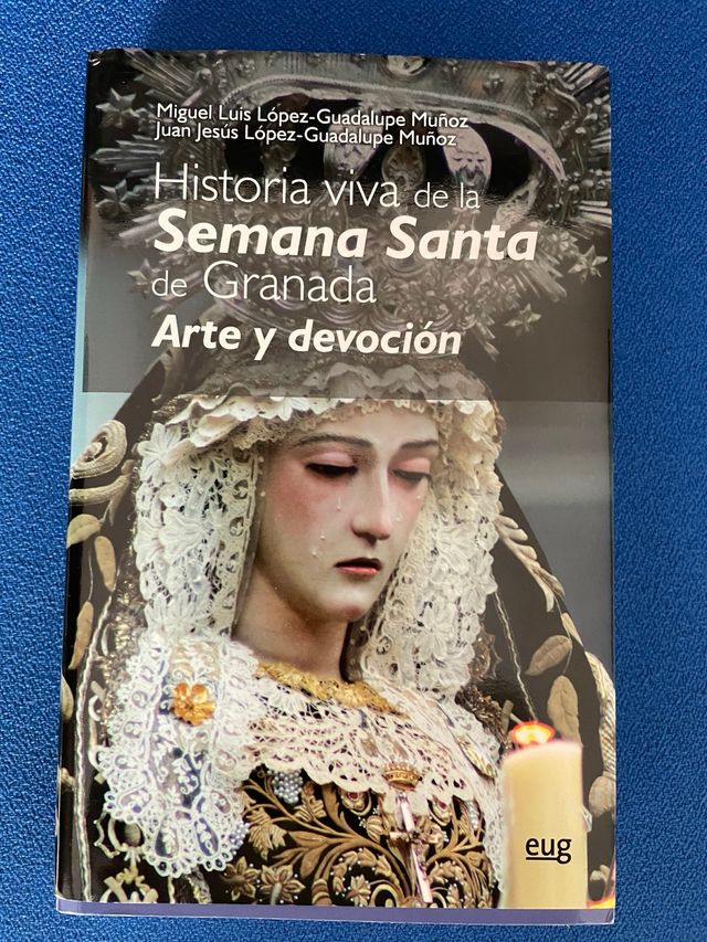 Historia viva de la Semana Santa de Granada