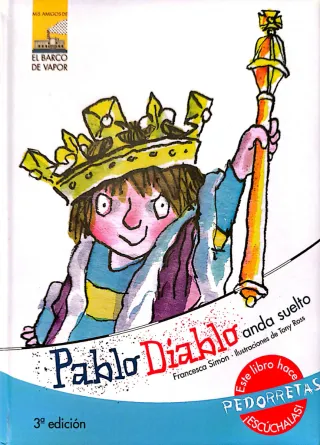 Pablo Diablo anda suelto (Mis amigos de el barc...