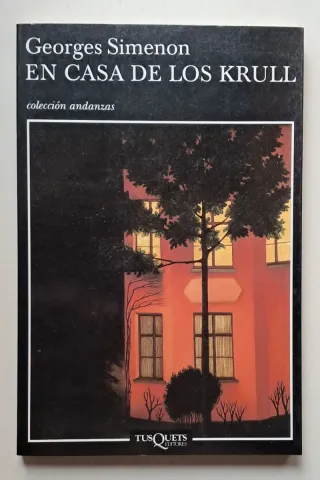 Libro En casa de los Krull. Autor Georges Simenon.
