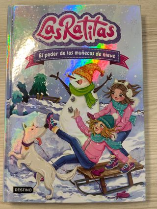 Las Ratitas 6. El poder de los muñecos de nieve