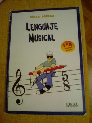 Lenguaje Musical 1º Grado Medio Félix Sierra
