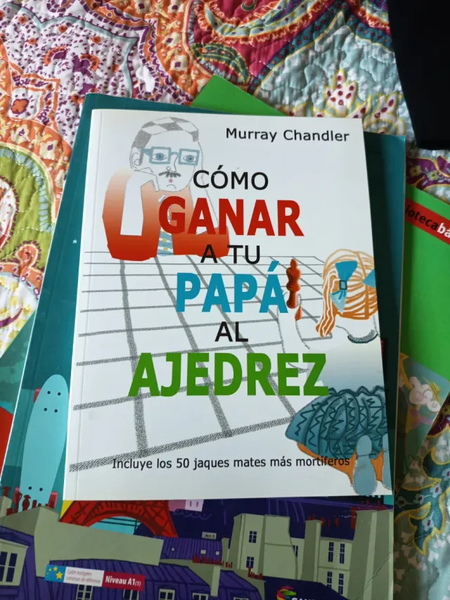 Cómo ganar a tu papá al ajedrez