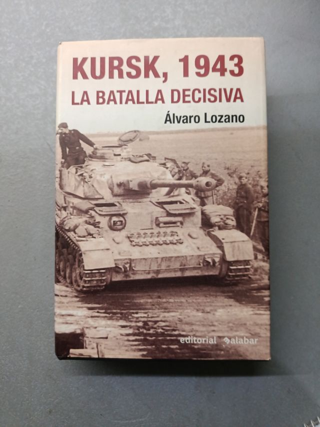 KURSK 1943 LA BATALL DECISIVA