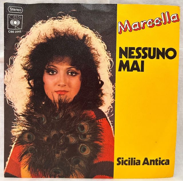 Marcella - Nessuno Mai / Sicilia Antica Vinile