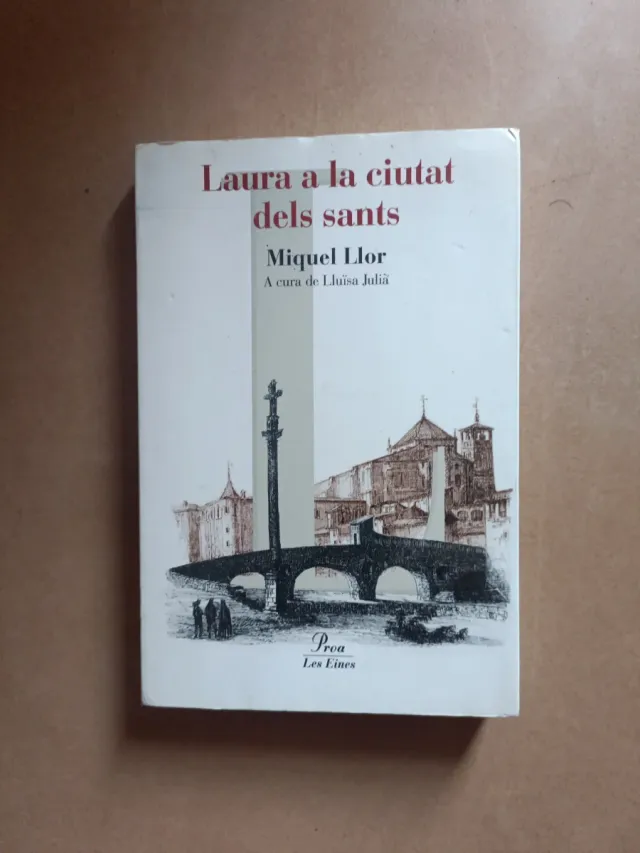 Laura a la ciutat dels sants (Catalan Edition)