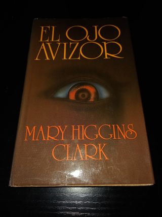 El Ojo Avizor (Mary Higgins Clark)