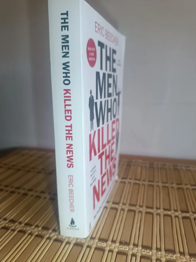 The Men Who Killed the News