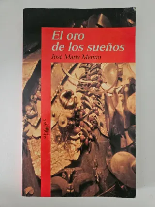 El oro de los sueños (Serie Roja. A partir de 1...