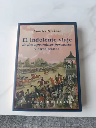 El indolente viaje de dos aprendices perezosos ...