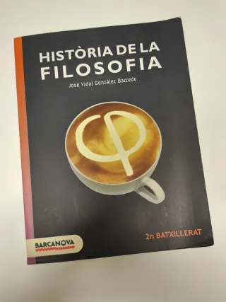 Història de la Filosofia 2n Batxillerat. Llibre...