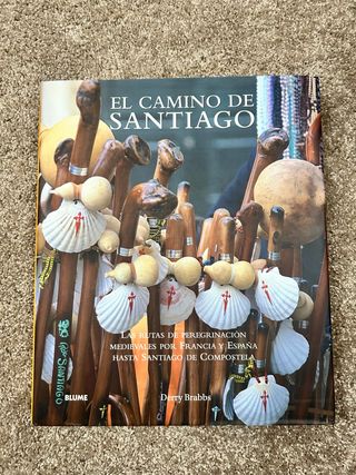 El Camino de Santiago las rutas de peregrinació...