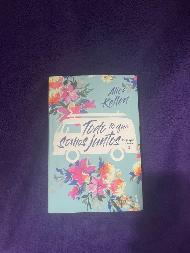 Todo lo que somos juntos: Deja que ocurra 2