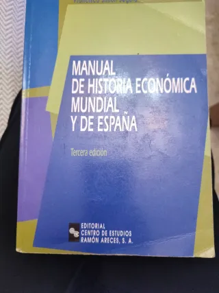 Manual de historia económica mundial y de España