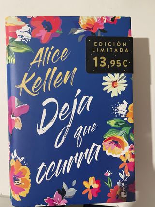 Deja que ocurra: Incluye la bilogía Todo lo que...