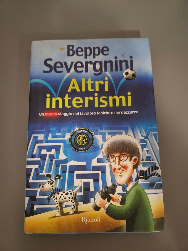 Altri Interismi (Un nuovo viaggio nel favoloso ...