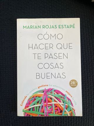 Cómo hacer que te pasen cosas buenas: Entiende ...