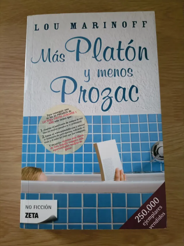 Más Platón y menos Prozac (B DE BOLSILLO) (Span...