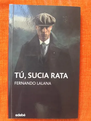 TÚ, SUCIA RATA