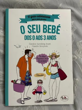 Livro O seu bebé dos 0 aos 3 anos