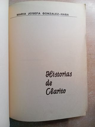 Historias de Clarito. María Josefa González-Haba.