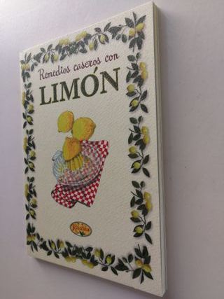 Remedios caseros con limón / Ulrike Raiser