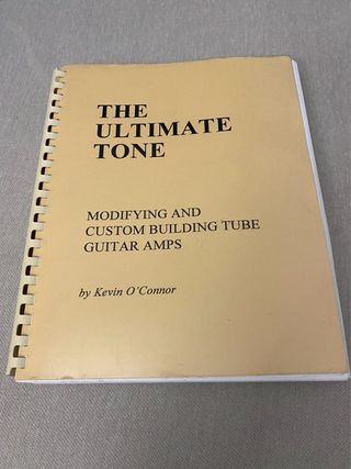 The Ultimate Tone - Modifica e costruisci amplificatori