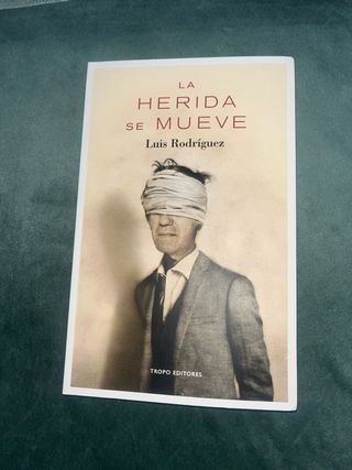 La herida se mueve