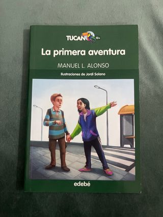 La primera aventura