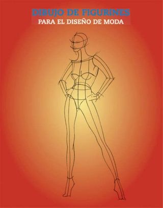 Dibujo De figurines Para El Diseño de Moda (Span..