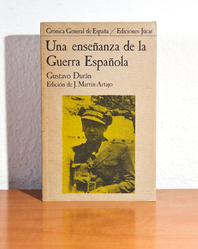 UNA ENSEÑANZA DE LA GUERRA ESPAÑOLA