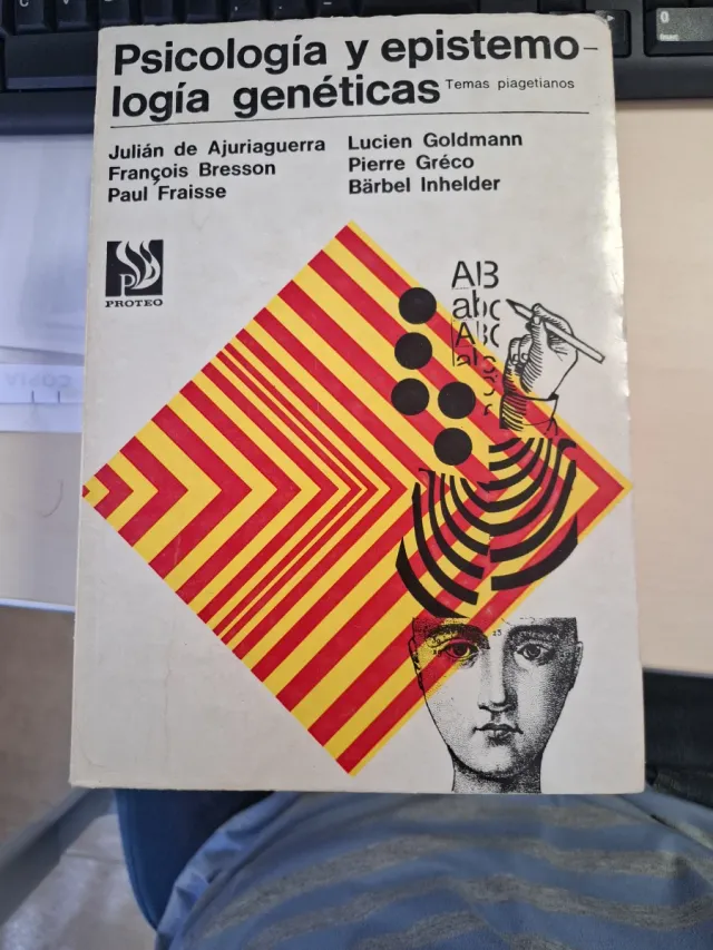 Psicólogia y epistemología genéticas
