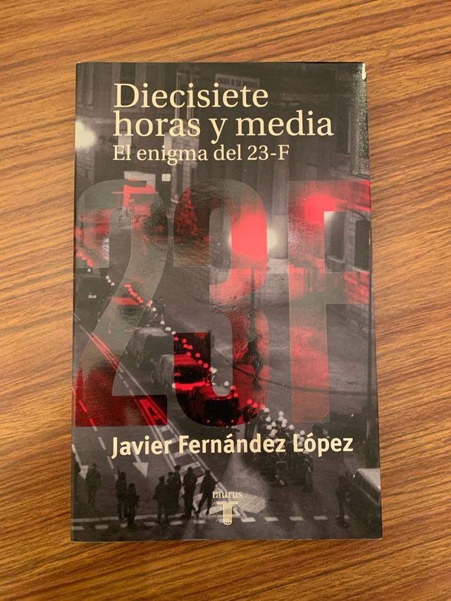 Diecisiete horas y media: el enigma del 23-F