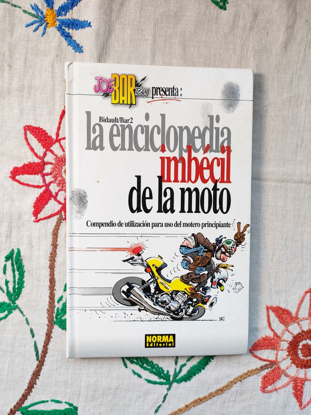 La Enciclopedia imbécil Moto. Norma.
