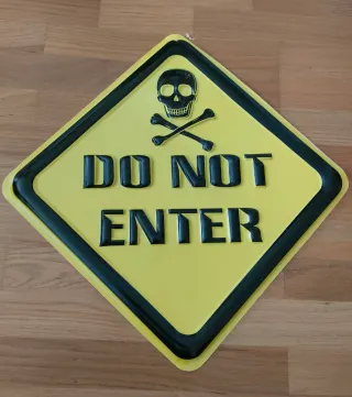 Señal de advertencia DO NOT ENTER