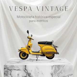 Alquiler Vespa Clásica especial para  Eventos