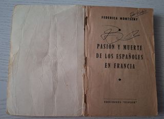 PASIÓN Y MUERTE DE LOS ESPAÑOLES EN FRANCIA