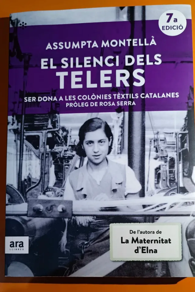 El silenci dels telers: Ser dona a les colònies...