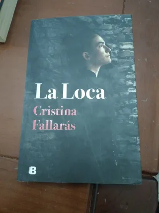 La loca / The Mad (Spanish Edition)