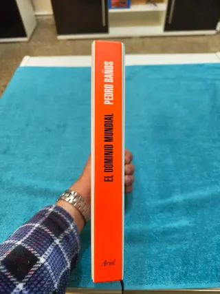 El dominio mundial: Elementos del poder y clave...