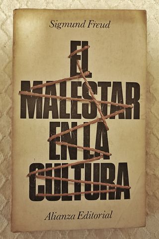 Libro - El Malestar En La Cultura - Sigmund Freud