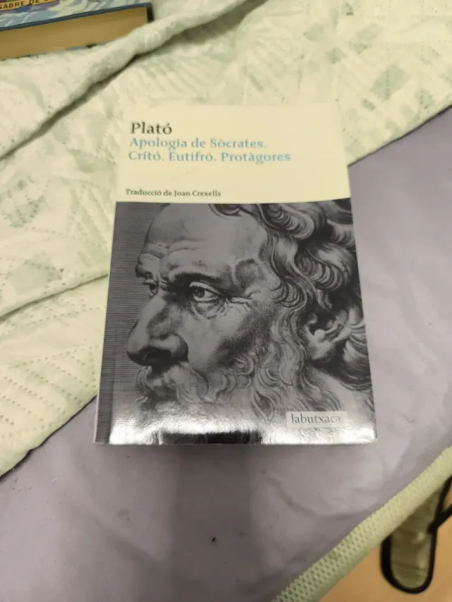 Apologia de Sòcrates. Critó. Eutifró. Protàgore...